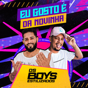 Eu Gosto É da Novinha (Explicit)