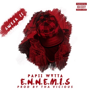 Ennemis (Swear II) [Explicit]