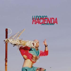 Hacienda (Explicit)