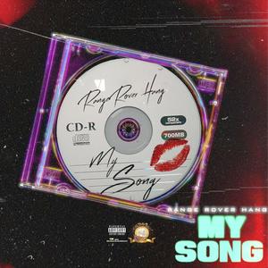 My Song (Explicit)
