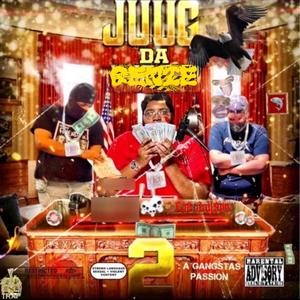 Juug Da Genie 2: A Gangstas Passion (Explicit)