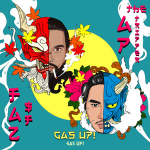 GAS UP! (Explicit)
