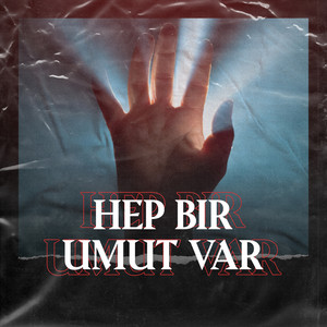 Hep Bir Umut Var