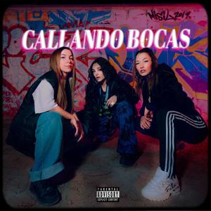 Callando Bocas(feat. STOMBA, Loli.K & Nostalgic) (Explicit)