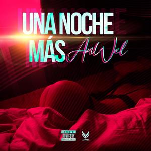 Una Noche Más (Explicit)