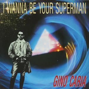 I WANNA BE YOUR SUPERMAN (Original ABEATC 12" master)