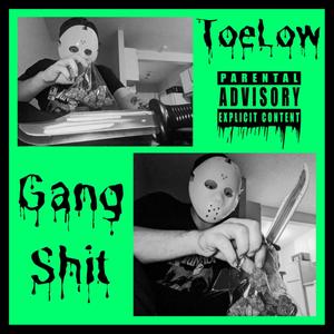 Gang Sh!t (Explicit)