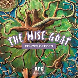 The Wise Goat (feat. Theresa Ng'ambi, Zara Madani, Aaron English, Rakae Jamil & Ghassan Birumi)