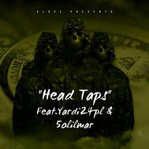 Headtaps (feat. Yardi24pl & 5olilmar) (Explicit)