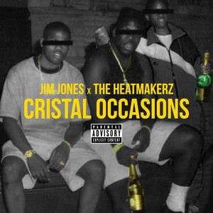 Cristal Occasions (Explicit)