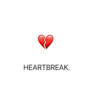 HEARTBREAK.