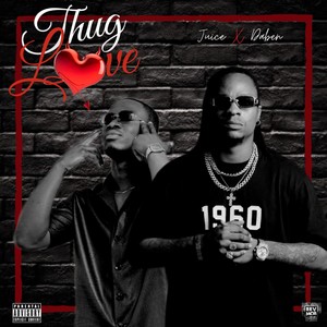 Thug love (Explicit)