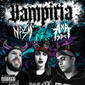 Vampiria (feat. AxaSDC) (Explicit)