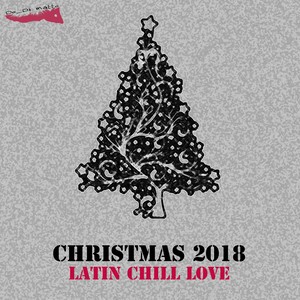 Christmas Latin Chill Love 2018