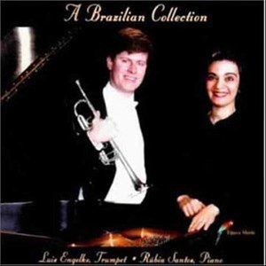 A Brazilian Collection: Music for Trumpet and Piano