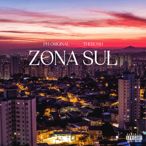 Zona Sul (Explicit)