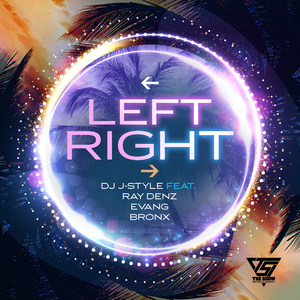 Left Right(feat. Ray Denz, Bronx & Evang)