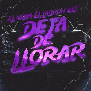 Deja De Llorar (El Noba)