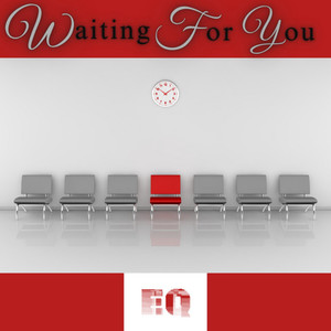 Waiting For You