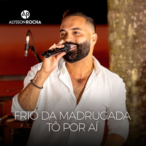 Frio da Madrugada / Tô por Aí (Cover)