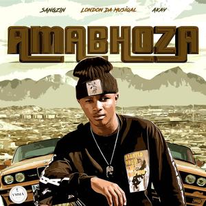 Amabhoza (feat. London Da Musiqal & Akay)