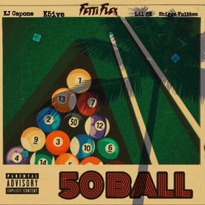 Fetti Flex - 50 Ball(feat. KJ Capone, K5ive, Lil SK & Shigga Vuitton) (Explicit)
