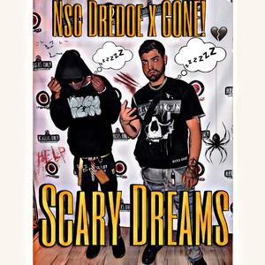 Scary dreams (feat. Nsg Dredoe) (Explicit)
