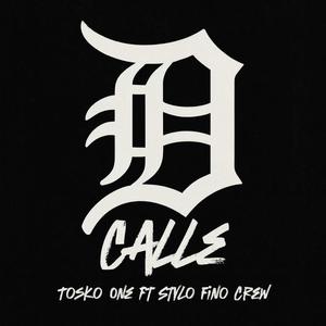 D´CALLE (feat. Tosko One) (Explicit)
