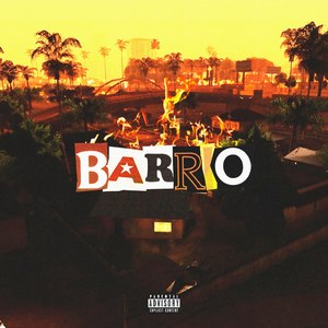 Barrio (Explicit)