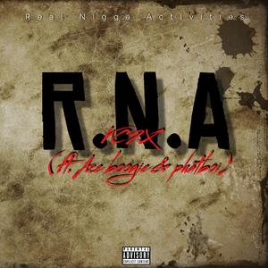 R.N.A (feat. Ace boogie rni & Phatboi Tevis) [Explicit]