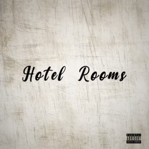 Hotel Rooms (Explicit)