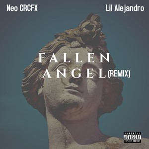 Fallen Angel (Remix|Explicit)