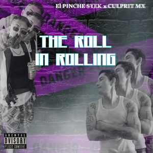 The Roll In Rolling (Explicit)