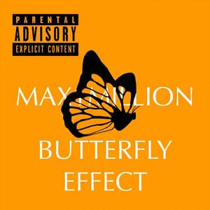 BUTTERFLY EFFECT (Explicit)