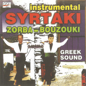 Syrtaki - Zorba - Bouzouki