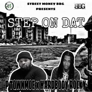 STEP ON DAT (feat. HARDBODY ROCKY) (Explicit)