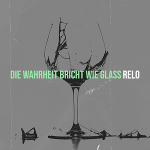 Die Wahrheit Bricht Wie Glass