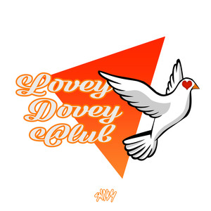 LOVEY DOVEY (Explicit)