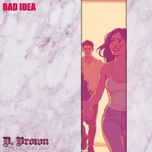 Bad Idea (Explicit)