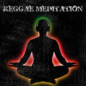 Reggae Meditation