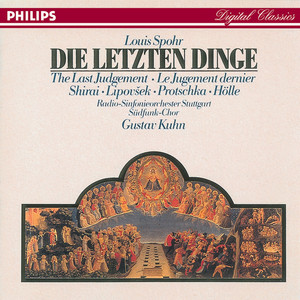 Die letzten Dinge - Spohr: Die letzten Dinge: No. 1 Ouvertüre: Andante grave - Allegro