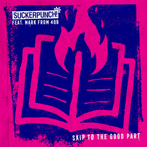 Skip to the Good Part (Explicit)