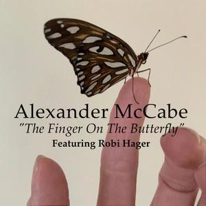 The Finger On The Butterfly(feat. Robi Hager)