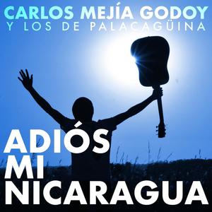 Adios mi Nicaragua