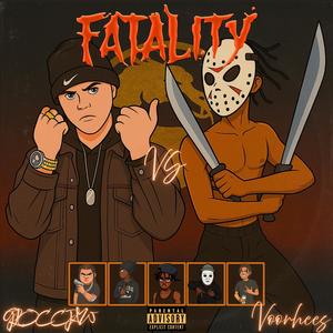 Fatality (feat. GloccJaw) (Explicit)