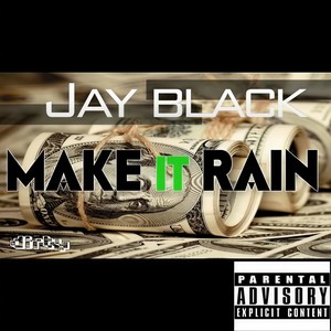 Make It Rain (Explicit)