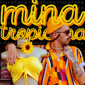 Mina Tropicana (Explicit)