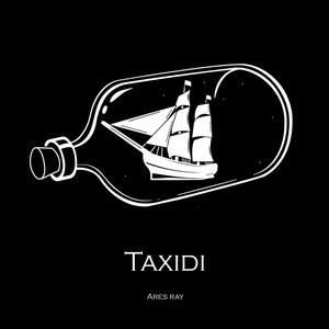 TAXIDI EP (Explicit)