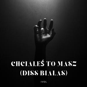 Chciałeś to masz (diss białas) - TPS [Explicit]