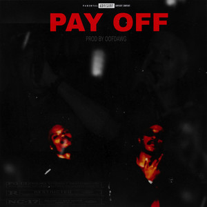 Pay Off (Explicit)